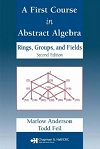 A First Course in Abstract Algebra (2E) by Marlow Anderson, Todd Feil